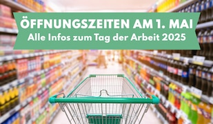 Öffnungszeiten 1. Mai 2025 Header Image
